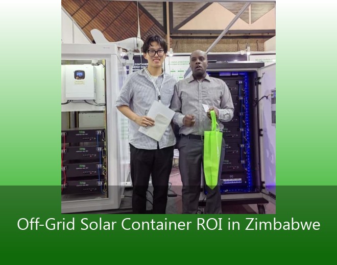 Off-Grid Solar Container ROI in Zimbabwe
